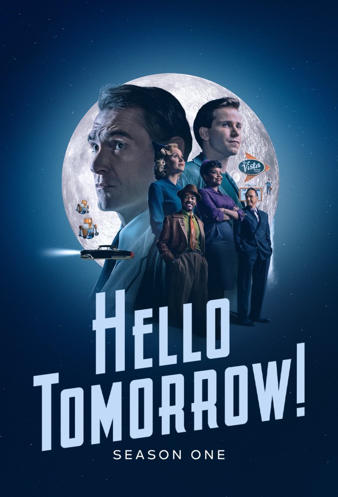 Hello Tomorrow! - Season 1 [270274] (A1676628551) [[TV Shows]] --Plex--